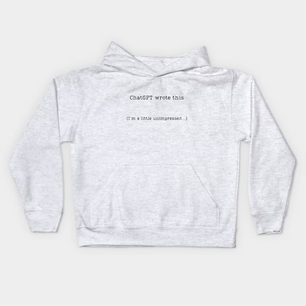 Chat GPT wrote this Kids Hoodie by FluxionHub